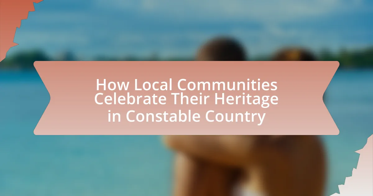 How Local Communities Celebrate Their Heritage in Constable Country