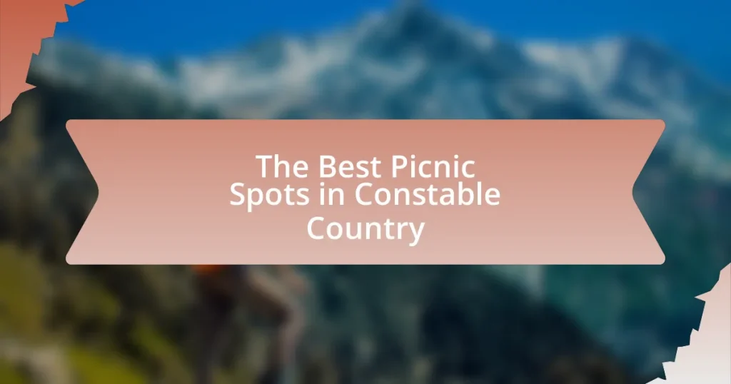 The Best Picnic Spots in Constable Country