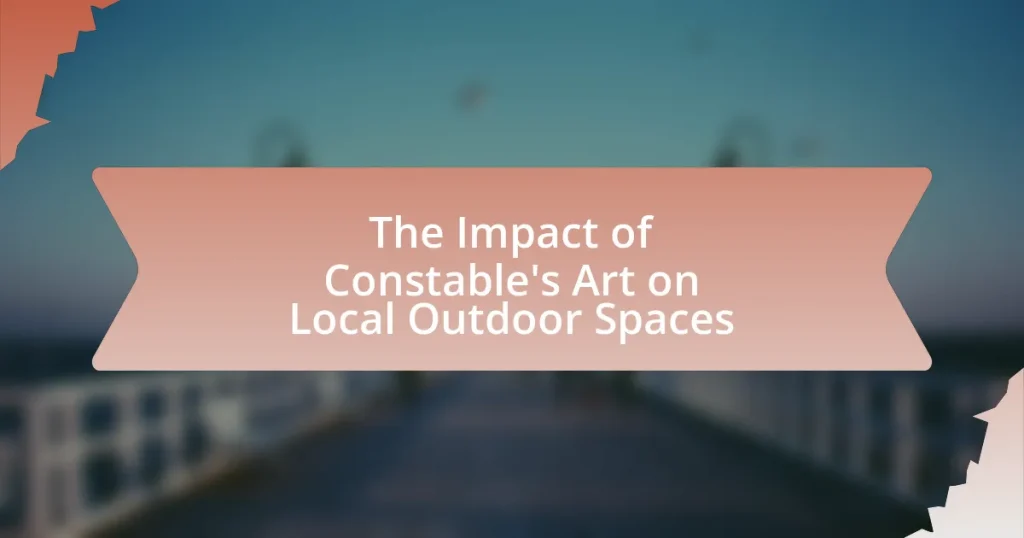The Impact of Constable’s Art on Local Outdoor Spaces